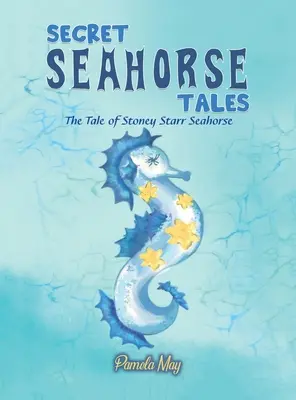 Tajné príbehy morského koníka - Secret Seahorse Tales