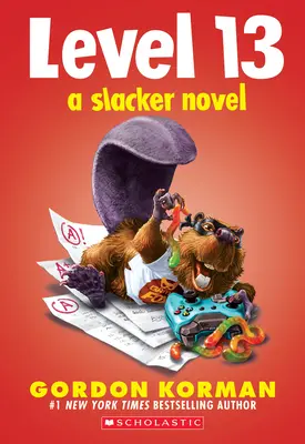 Úroveň 13 (román o flákačovi) - Level 13 (a Slacker Novel)