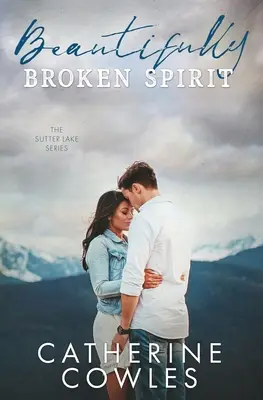 Krásne zlomený duch - Beautifully Broken Spirit