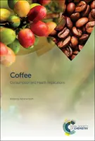 Káva: Káva: konzumácia a zdravotné dôsledky - Coffee: Consumption and Health Implications