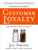 Lojalita zákazníkov: Ako si ju zaslúžiť, ako si ju udržať - Customer Loyalty: How to Earn It, How to Keep It