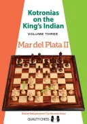 Kotronia o kráľovskej indickej: Mar del Plata II - Kotronias on the King's Indian: Mar del Plata II