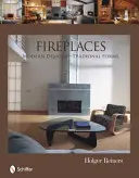 Ohniská: Moderné dizajny - tradičné formy - Fireplaces: Modern Designs--Traditional Forms