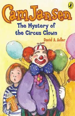 CAM Jansen: Záhada cirkusového klauna #7 - CAM Jansen: The Mystery of the Circus Clown #7