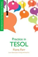 Prax v TESOL - Practice in TESOL