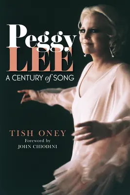 Peggy Lee: Storočie piesní - Peggy Lee: A Century of Song