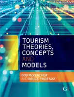 Teórie, koncepcie a modely cestovného ruchu - Tourism Theories, Concepts and Models