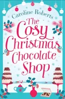 Útulná vianočná čokoládovňa - The Cosy Christmas Chocolate Shop