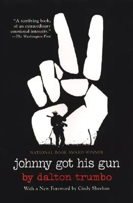 Johnny dostal svoju zbraň - Johnny Got His Gun