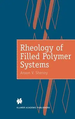 Reológia plnených polymérnych systémov - Rheology of Filled Polymer Systems