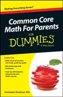 Common Core Math for Parents for Dummies s videami online - Common Core Math for Parents for Dummies with Videos Online