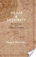 Islam a modernita, 15: Premeny intelektuálnej tradície - Islam and Modernity, 15: Transformation of an Intellectual Tradition