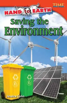 Ruka k Zemi: Záchrana životného prostredia - Hand to Earth: Saving the Environment