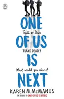 Jeden z nás je ďalší - pokračovanie medzinárodného bestselleru Jeden z nás leží - One Of Us Is Next - The sequel to the international bestseller One Of Us Is Lying