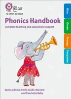 Collins Big Cat Phonics for Letters and Sounds - Phonics Handbook Yellow to Turquoise: Plná podpora pre vyučovanie písmen a hlások - Collins Big Cat Phonics for Letters and Sounds - Phonics Handbook Yellow to Turquoise: Full Support for Teaching Letters and Sounds