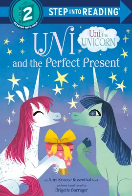 Uni a dokonalý darček (Uni the Unicorn) - Uni and the Perfect Present (Uni the Unicorn)