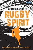 Rugby Spirit - Nová škola, nový šport, staré tajomstvo... - Rugby Spirit - A new school, a new sport, an old mystery...