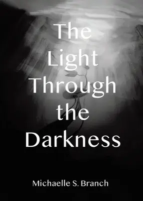Svetlo v tme - The Light Through The Darkness