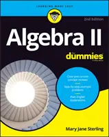 Algebra II pre hlupákov - Algebra II for Dummies