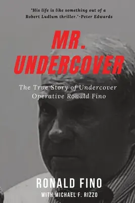 Pán v utajení: Pivo: Pravdivý príbeh tajného agenta Ronalda Fina - Mr. Undercover: The True Story of Undercover Operative Ronald Fino