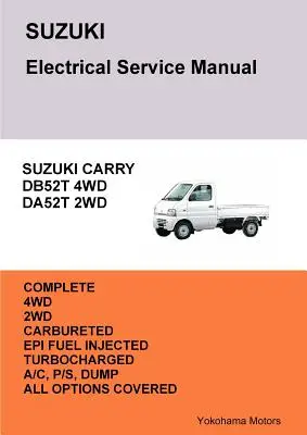 SUZUKI CARRY TRUCK Elektrická servisná príručka DB52T DA52T - SUZUKI CARRY TRUCK Electrical Service Manual DB52T DA52T