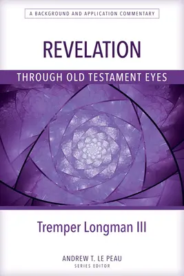 Zjavenie očami Starého zákona - Revelation Through Old Testament Eyes