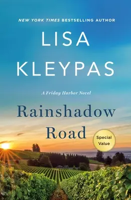 Rainshadow Road (Cesta dažďového tieňa): A Friday Harbor Novel (Piatok v prístave) - Rainshadow Road: A Friday Harbor Novel