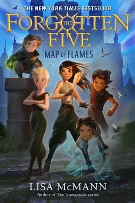 Mapa plameňov (Zabudnutá päťka, kniha 1) - Map of Flames (the Forgotten Five, Book 1)