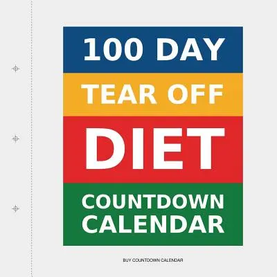 100-dňový diétny kalendár s odpočítavaním na 100 dní (Tear-Off Diet Countdown Calendar) - 100 Day Tear-Off Diet Countdown Calendar