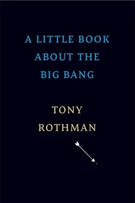 Malá kniha o veľkom tresku - A Little Book about the Big Bang