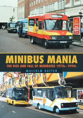 Minibusová mánia: Vzostup a pád minibusov v rokoch 1970-1990 - Minibus Mania: The Rise and Fall of Minibuses 1970s-1990s