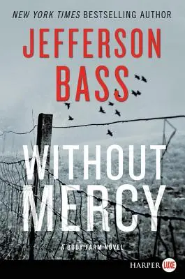 Bez milosti: A Body Farm Novel - Without Mercy: A Body Farm Novel