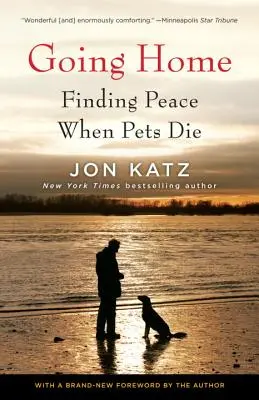 Ideme domov: Nájsť pokoj, keď zomierajú domáce zvieratá - Going Home: Finding Peace When Pets Die