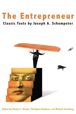 Podnikateľ: Klasické texty - The Entrepreneur: Classic Texts
