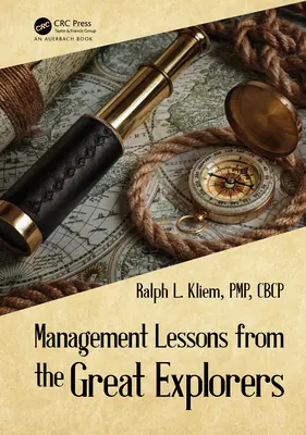 Lekcie manažmentu od veľkých objaviteľov - Management Lessons from the Great Explorers