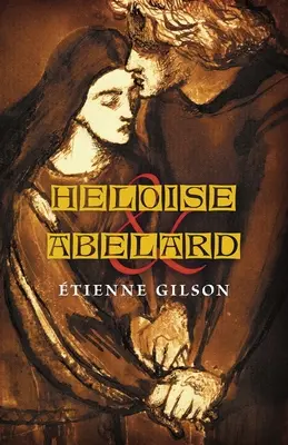 Heloise a Abelard - Heloise and Abelard