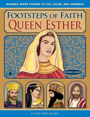 Stopy viery Kráľovná Ester - Footsteps of Faith Queen Esther