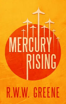 Vychádzajúci ortuť - Mercury Rising
