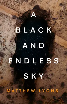 Čierna a nekonečná obloha - A Black and Endless Sky