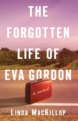 Zabudnutý život Evy Gordonovej - The Forgotten Life of Eva Gordon