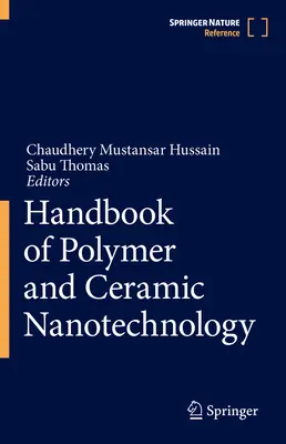 Príručka polymérnych a keramických nanotechnológií - Handbook of Polymer and Ceramic Nanotechnology