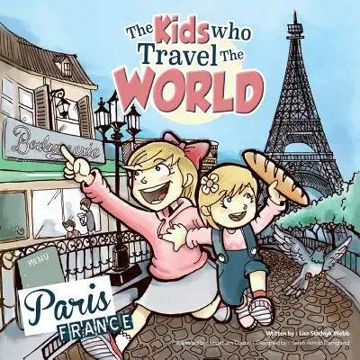 Deti, ktoré cestujú po svete: Paríž - The Kids Who Travel the World: Paris