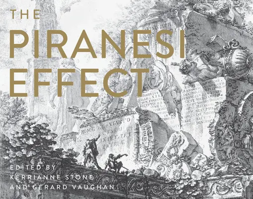 Piranesiho efekt - The Piranesi Effect