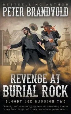 Pomsta v Burial Rock: Klasická westernová séria - Revenge at Burial Rock: Classic Western Series