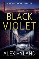 Čierna fialová - triler Michaela Violetta - Black Violet - A Michael Violet Thriller