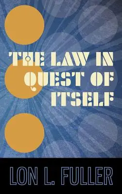 Právo hľadá samé seba - The Law in Quest of Itself