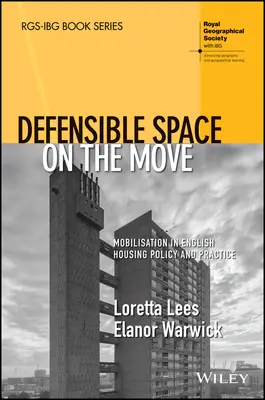 Obranný priestor v pohybe: Mobilizácia v anglickej bytovej politike a praxi - Defensible Space on the Move: Mobilisation in English Housing Policy and Practice