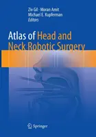 Atlas robotickej chirurgie hlavy a krku - Atlas of Head and Neck Robotic Surgery