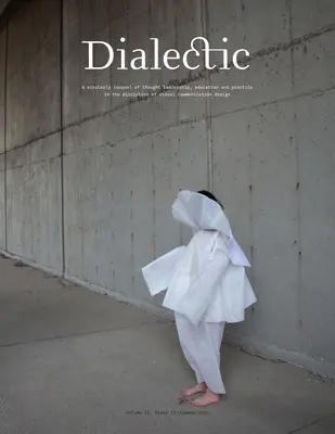 Dialektika: vedecký časopis o myšlienkovom vedení, vzdelávaní a praxi v disciplíne dizajnu vizuálnej komunikácie - V - Dialectic: A Scholarly Journal of Thought Leadership, Education and Practice in the Discipline of Visual Communication Design - V