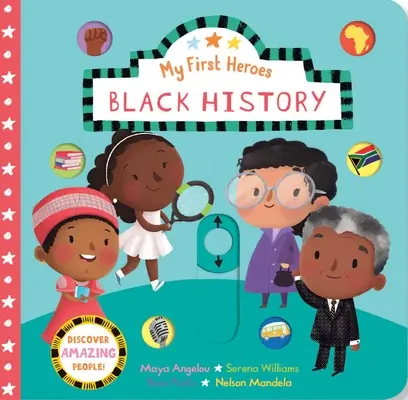 Moji prví hrdinovia: Čierna história - My First Heroes: Black History